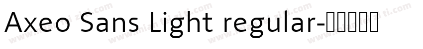 Axeo Sans Light regular字体转换